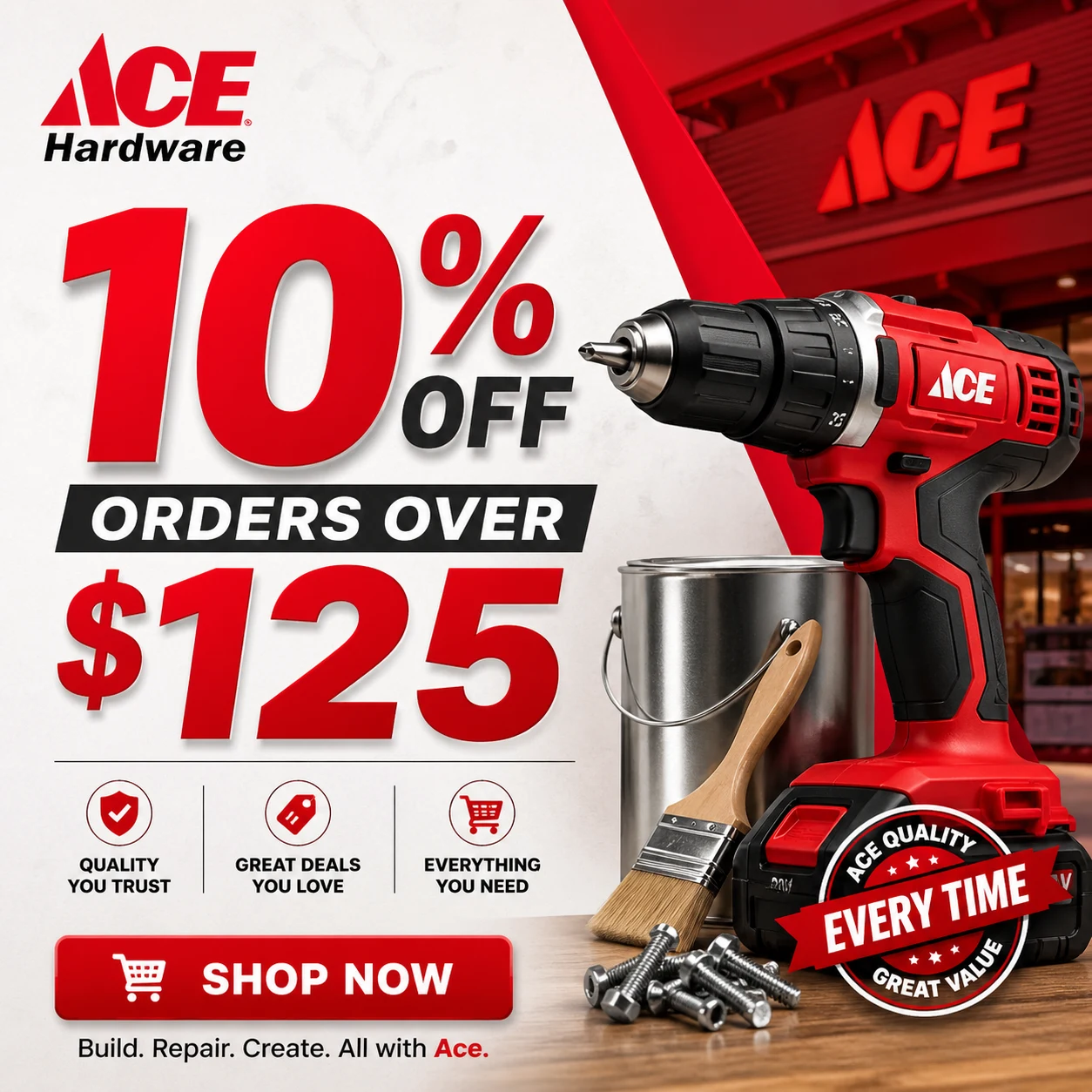 10% Off Orders Over $125 at Ace Hardware