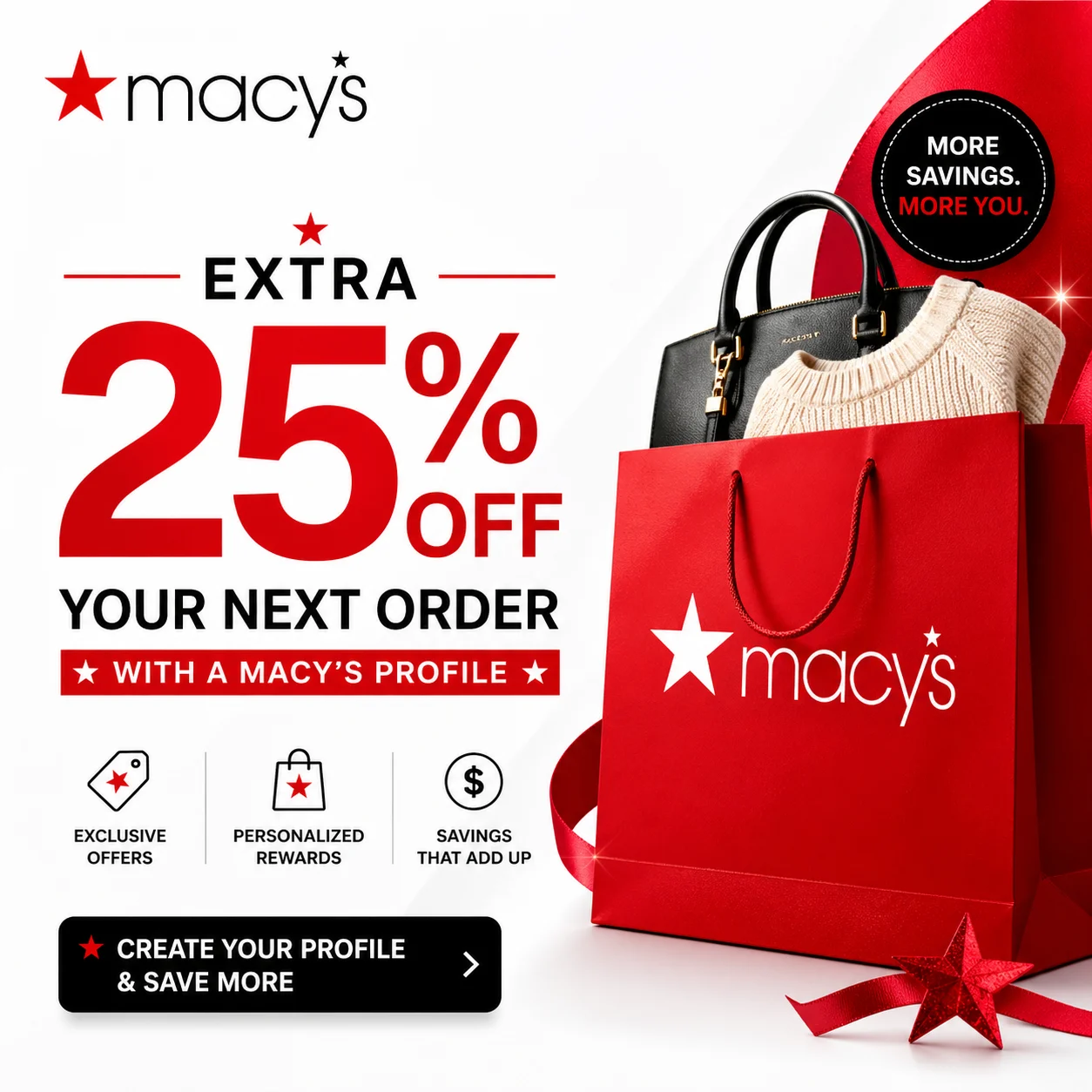 Extra 25% Off Your Next Order With a Macy's Profile